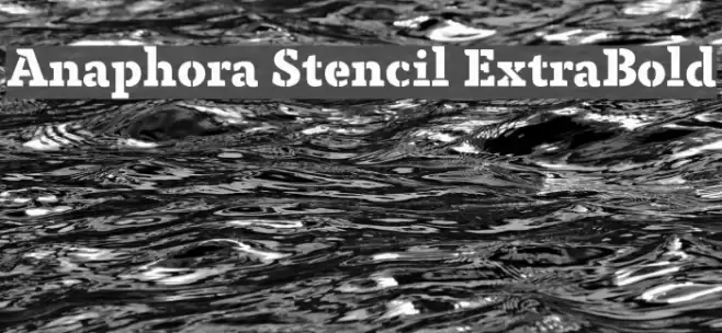Anaphora Stencil ExtraBold Font examples