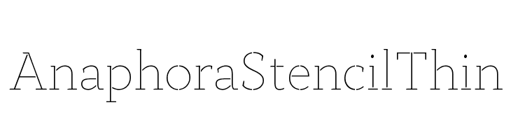 Anaphora Stencil Thin  Free Fonts Download