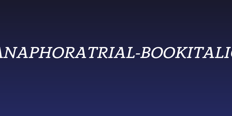 AnaphoraTrial-BookItalic Social Header