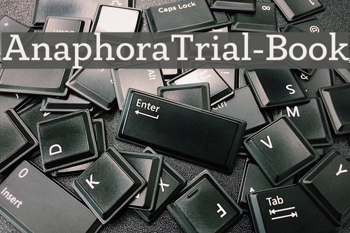 AnaphoraTrial-Book Font examples