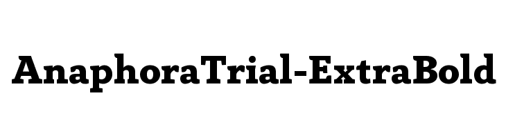 AnaphoraTrial-ExtraBold  Скачать бесплатные шрифты