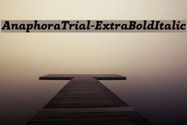 AnaphoraTrial-ExtraBoldItalic Example 2