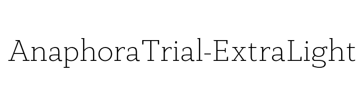 AnaphoraTrial-ExtraLight  Fuentes Gratis Descargar