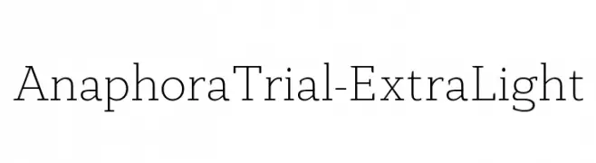 AnaphoraTrial-ExtraLight  Descarca Fonturi Gratis