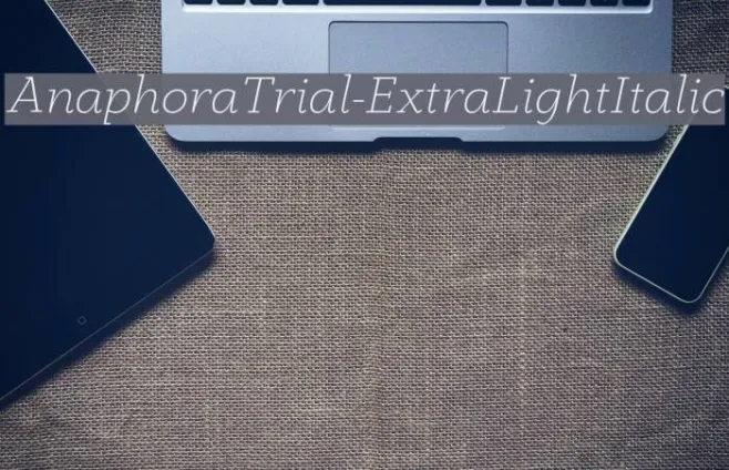 AnaphoraTrial-ExtraLightItalic Example 2