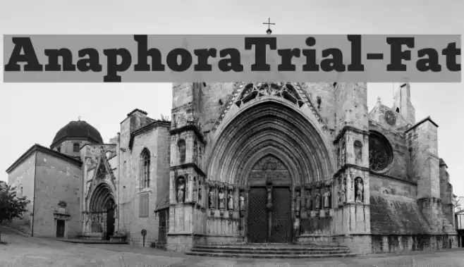 AnaphoraTrial-Fat Font examples