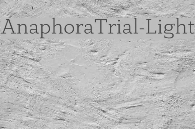 AnaphoraTrial-Light Font examples
