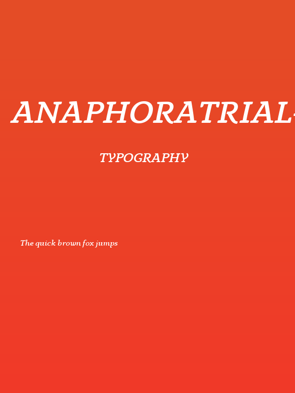 AnaphoraTrial-MediumItalic Poster