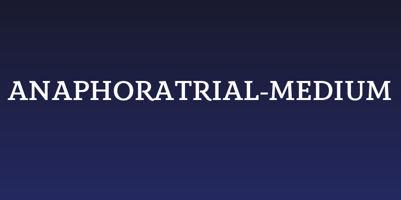 AnaphoraTrial-Medium Social Header