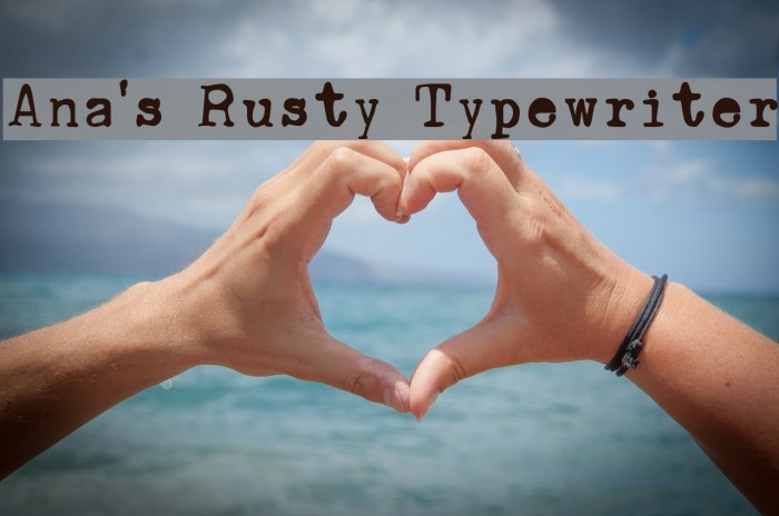 Ana's Rusty Typewriter Font examples