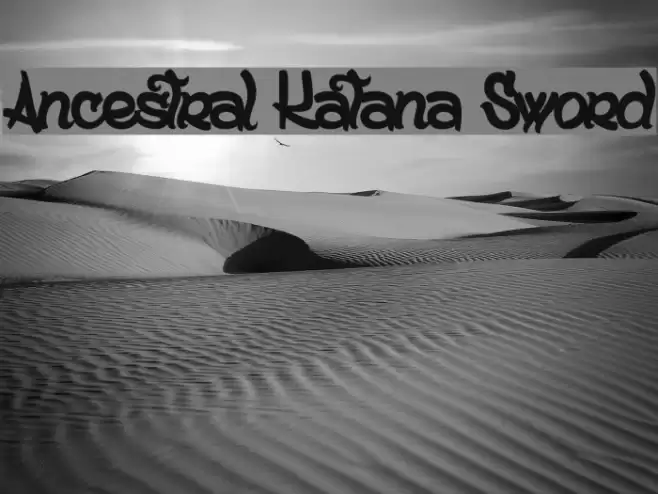 Ancestral Katana Sword Font examples