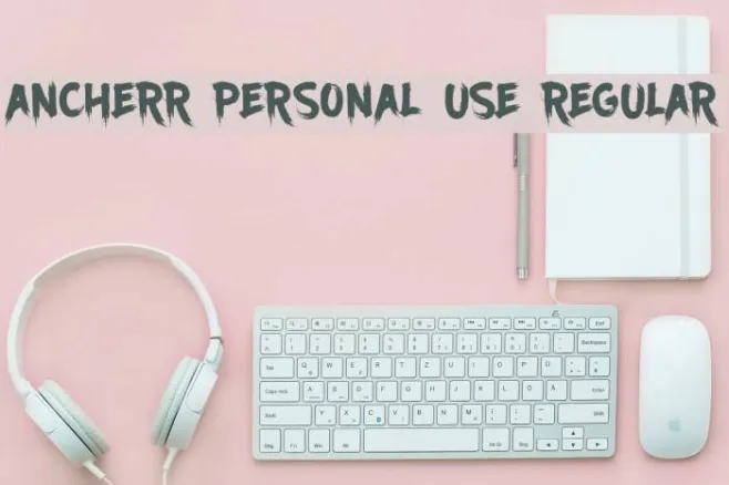 Ancherr Personal Use Regular Example 1