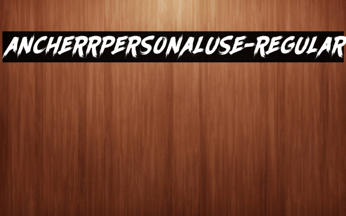 AncherrPersonalUse-Regular Example 2