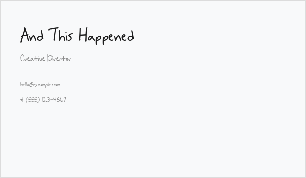 And This Happened Business Card