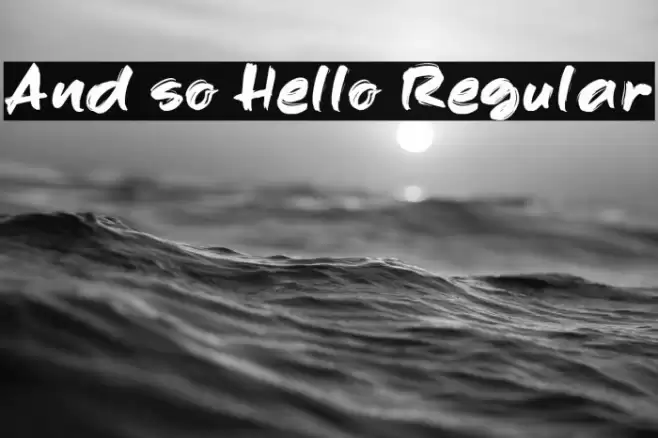 And so Hello Regular Font examples