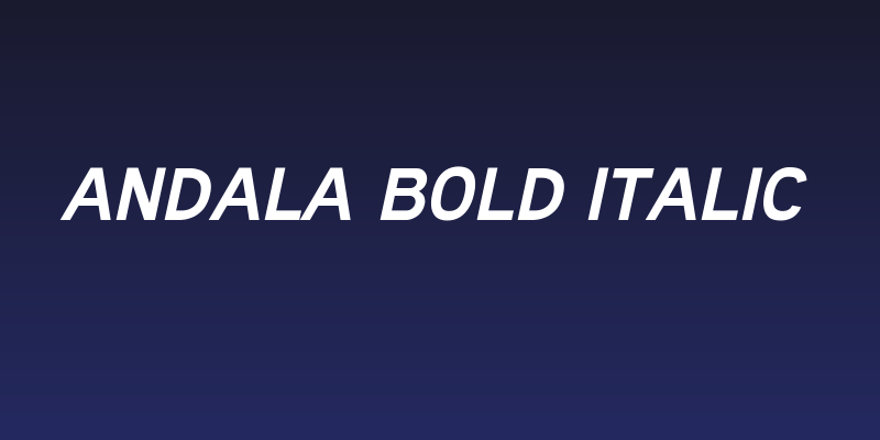 Andala Bold Italic Social Header