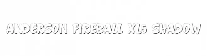 Anderson Fireball XL5 Shadow  フリーフォントのダウンロード