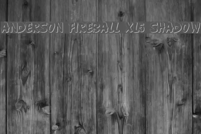 Anderson Fireball XL5 Shadow Fonte examples