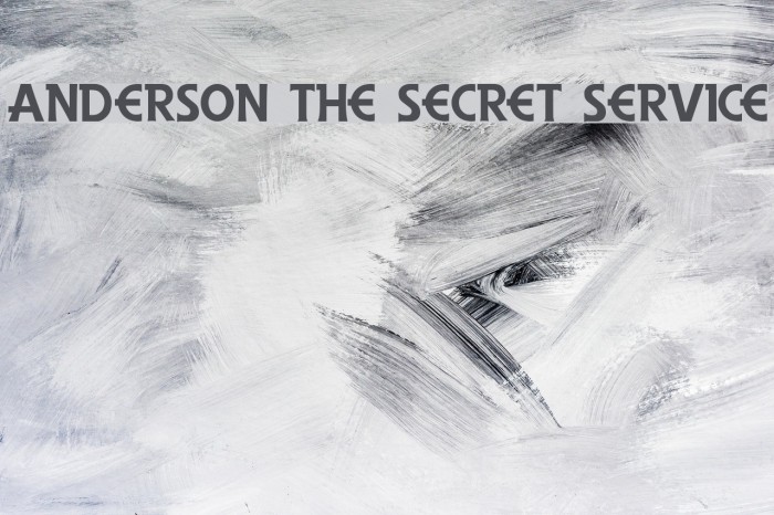 Anderson The Secret Service Font examples