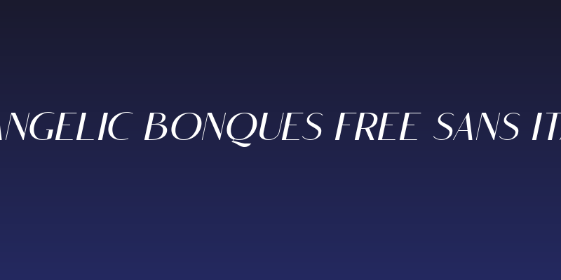 Angelic Bonques Free Sans Ita Social Header