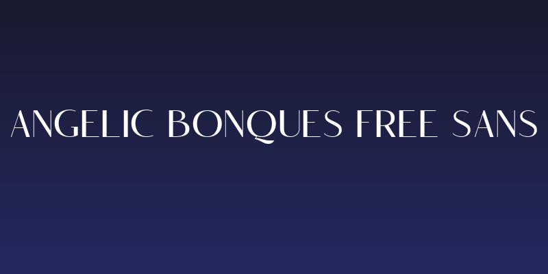 Angelic Bonques Free Sans Social Header