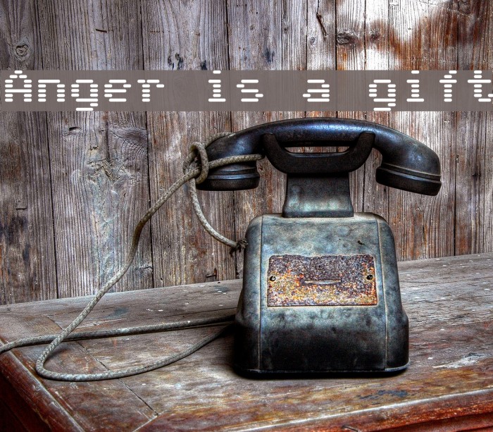 Anger is a gift Font examples