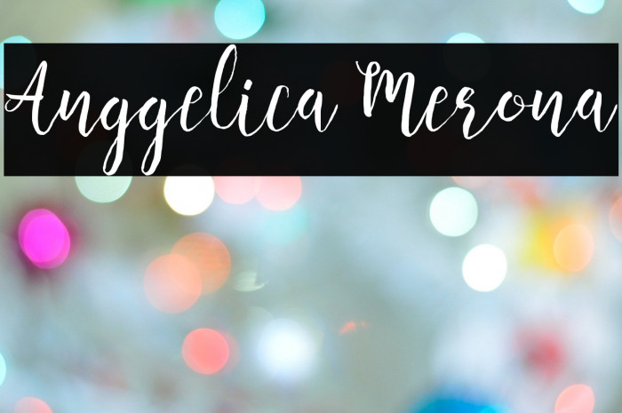 Anggelica Merona Font examples