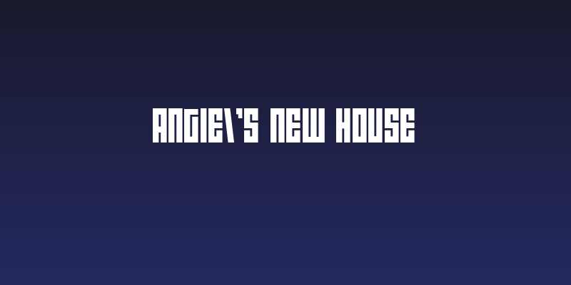 Angie's New House Social Header