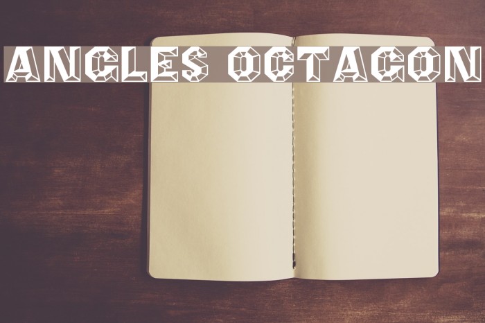 Angles Octagon Font examples