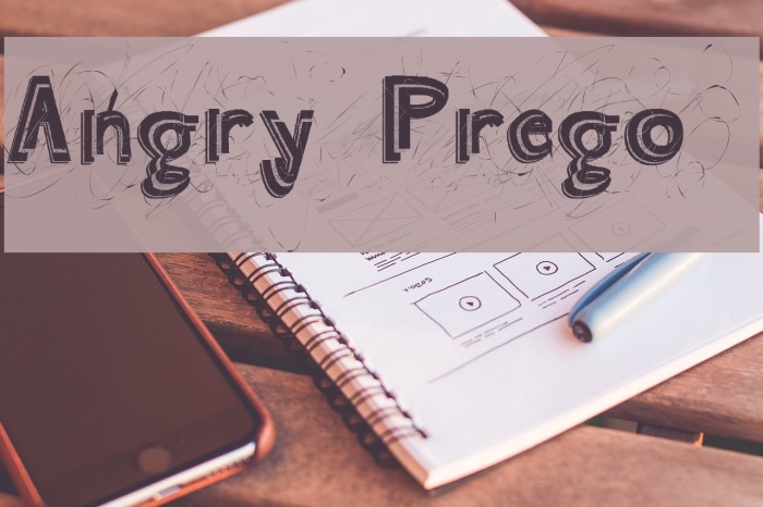 Angry Prego Font examples