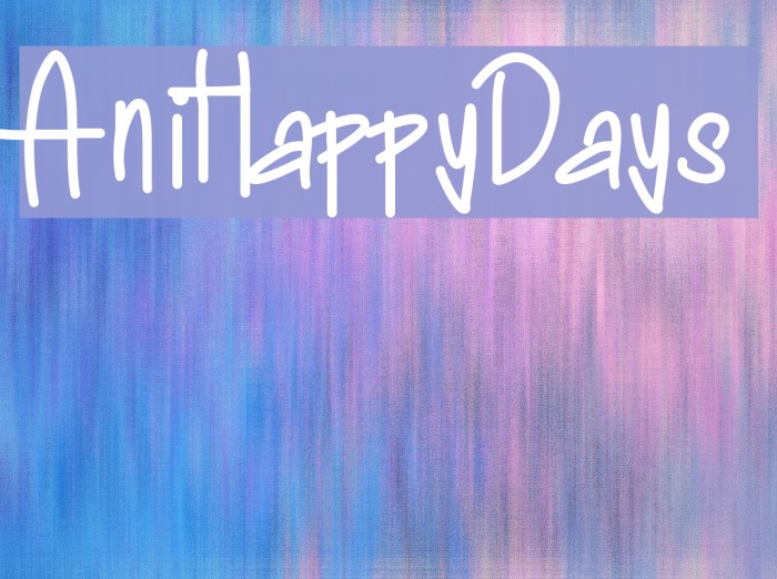 AniHappyDays Font examples