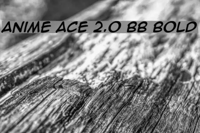 Anime Ace 2.0 BB Bold Font examples