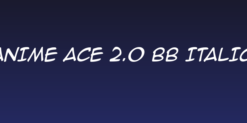 Anime Ace 2.0 BB Italic Social Header