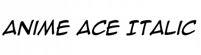 Anime Ace Italic  Frei Schriftart Herunterladen
