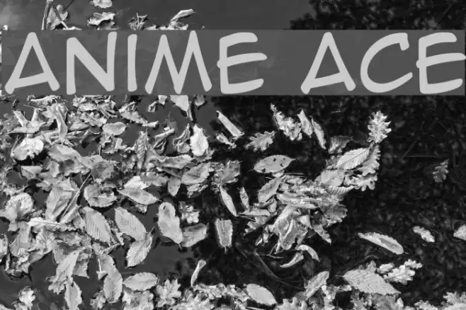 Anime Ace Font examples