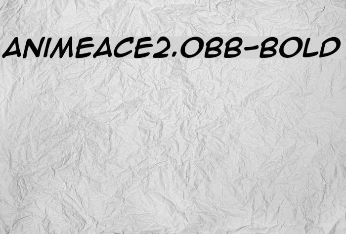 AnimeAce2.0BB-Bold フォント examples