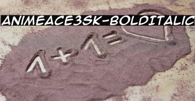 AnimeAce3SK-BoldItalic Example 1