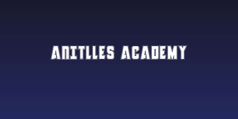 Anitlles Academy Social Header