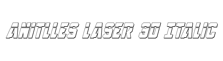 Anitlles Laser 3D Italic  免费字体下载