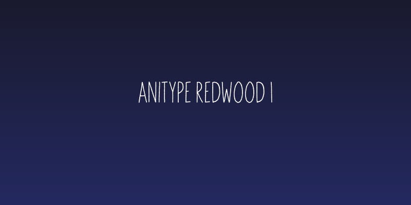 Anitype Redwood 1 Social Header