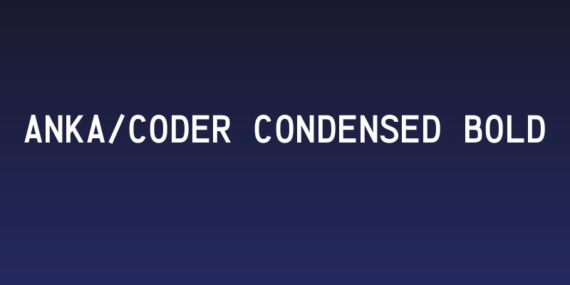 Anka/Coder Condensed Bold Social Header
