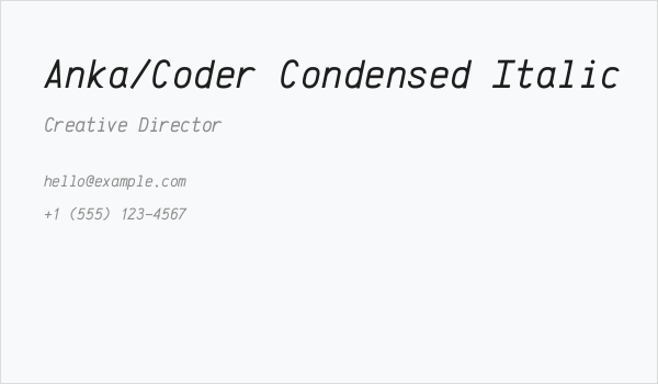 Anka/Coder Condensed Italic Business Card