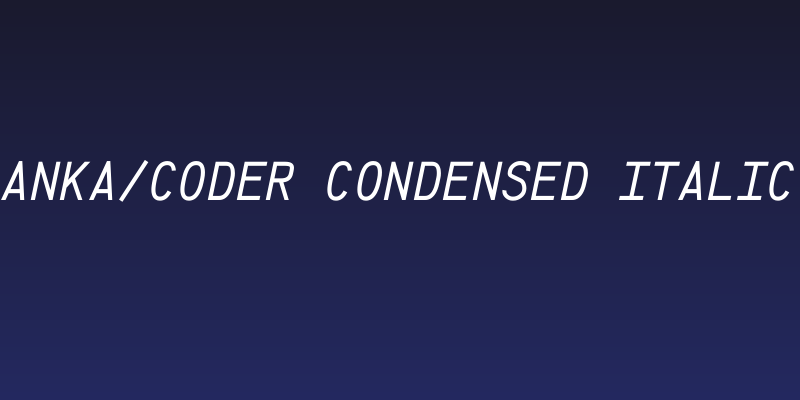 Anka/Coder Condensed Italic Social Header
