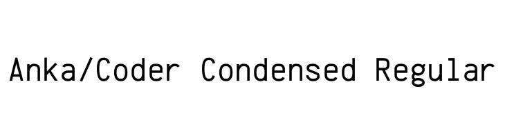 Anka/Coder Condensed Regular  フリーフォントのダウンロード