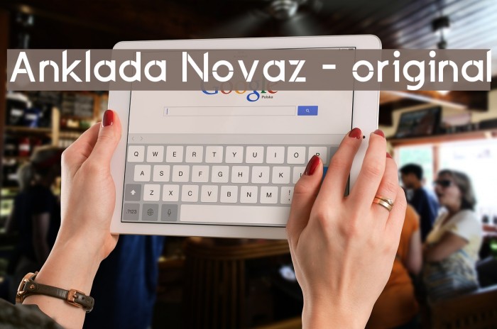 Anklada Novaz - original لخطوط تنزيل examples