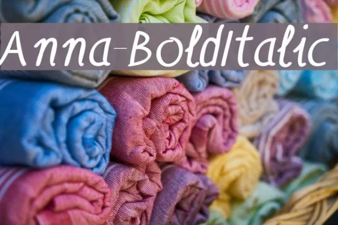 Anna-BoldItalic Example 3