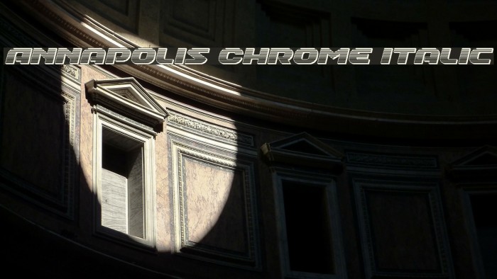 Annapolis Chrome Italic Font examples