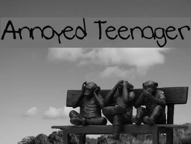 Annoyed Teenager Font examples