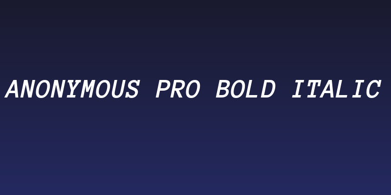 Anonymous Pro Bold Italic Social Header