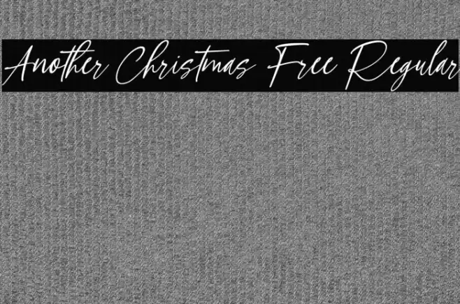 Another Christmas Free Regular Schriftart examples